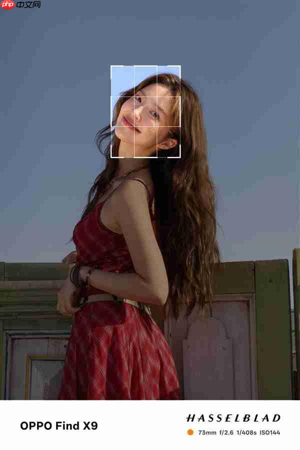 OPPO Find X9实拍人像样张出炉 周意保：哈苏画质王